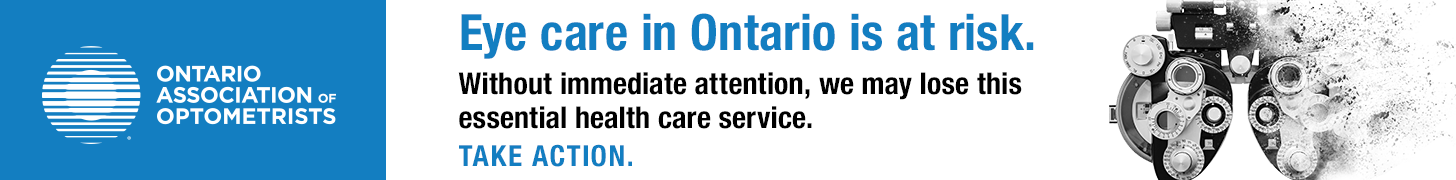 Ontario Association of Optometrists | Eye care in Ontario is at Risk. Take Action.